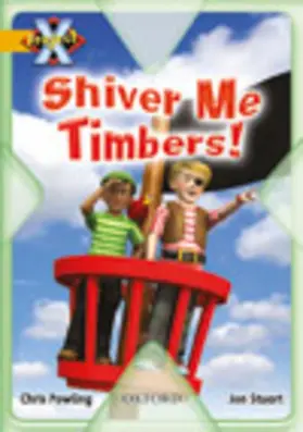 Powling |  Project X: Pirates: Shiver Me Timbers! | Buch |  Sack Fachmedien