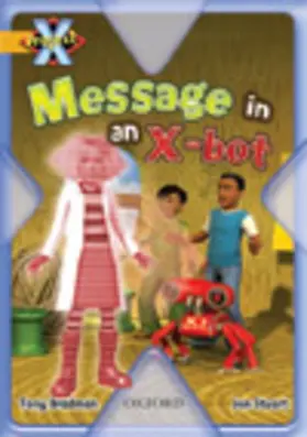 Bradman |  Project X: Communication: Message in an X-bot | Buch |  Sack Fachmedien