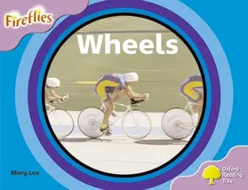 Lee |  Oxford Reading Tree: Level 1+: Fireflies: Wheels | Buch |  Sack Fachmedien