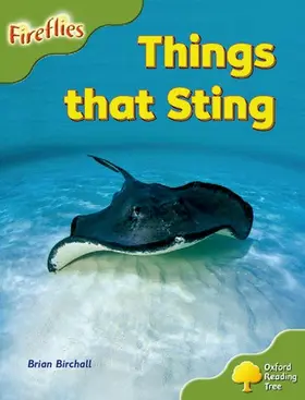 Birchall |  Oxford Reading Tree: Level 7: Fireflies: Things That Sting | Buch |  Sack Fachmedien