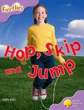 Ellis |  Oxford Reading Tree: Level 1+: More Fireflies A: Hop, Skip and Jump | Buch |  Sack Fachmedien