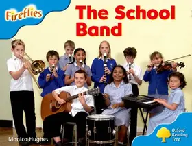 Hughes |  Oxford Reading Tree: Level 3: More Fireflies A: The School Band | Buch |  Sack Fachmedien