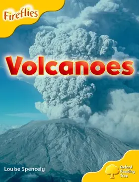 Spencely |  Oxford Reading Tree: Level 5: More Fireflies A: Volcanoes | Buch |  Sack Fachmedien