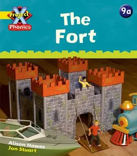 Hawes |  Project X Phonics: Yellow 9a The Fort | Buch |  Sack Fachmedien