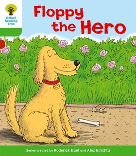 Hunt |  Oxford Reading Tree: Level 2: More Stories B: Floppy the Hero | Buch |  Sack Fachmedien