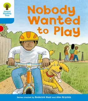 Hunt |  Oxford Reading Tree: Level 3: Stories: Nobody Wanted to Play | Buch |  Sack Fachmedien