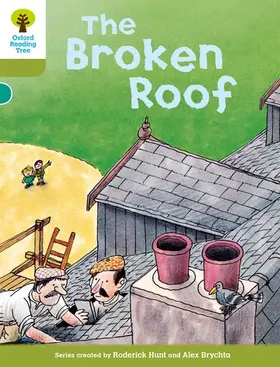 Hunt / Brychta |  Oxford Reading Tree: Level 7: Stories: The Broken Roof | Buch |  Sack Fachmedien