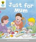 Young / Hunt |  Oxford Reading Tree: Level 1: Decode and Develop: Just for Mum | Buch |  Sack Fachmedien