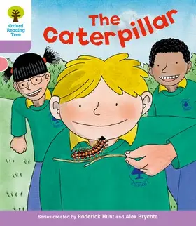 Hunt / Young |  Oxford Reading Tree: Level 1+: Decode and Develop: The Caterpillar | Buch |  Sack Fachmedien
