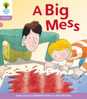 Hunt / Ruttle |  Oxford Reading Tree: Level 1+: Floppy's Phonics Fiction: A Big Mess | Buch |  Sack Fachmedien