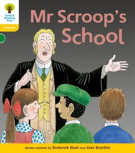 Hunt / Ruttle |  Oxford Reading Tree: Level 5: Floppy's Phonics Fiction: Mr Scroop's School | Buch |  Sack Fachmedien