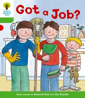 Shipton / Hunt |  Oxford Reading Tree: Level 2 More a Decode and Develop Got a Job? | Buch |  Sack Fachmedien