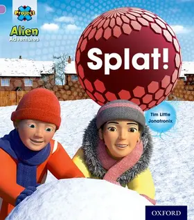 Little |  Project X: Alien Adventures: Lilac: Splat! | Buch |  Sack Fachmedien