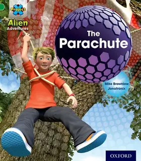 Brownlow |  Project X: Alien Adventures: Green: The Parachute | Buch |  Sack Fachmedien
