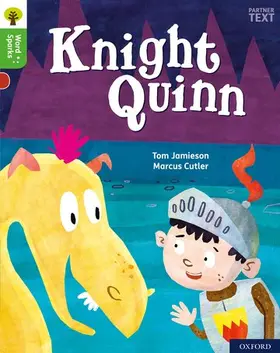Jamieson |  Oxford Reading Tree Word Sparks: Level 2: Knight Quinn | Buch |  Sack Fachmedien