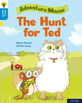Hawes |  Oxford Reading Tree Word Sparks: Level 3: The Hunt for Ted | Buch |  Sack Fachmedien