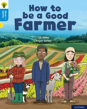 Miles |  Oxford Reading Tree Word Sparks: Level 3: How to be a Good Farmer | Buch |  Sack Fachmedien