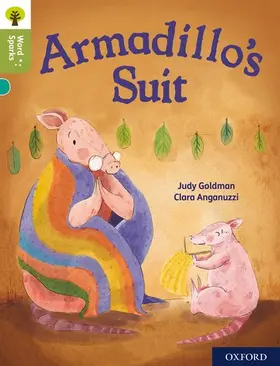 Goldman |  Oxford Reading Tree Word Sparks: Level 7: Armadillo's Suit | Buch |  Sack Fachmedien