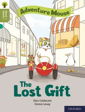 Caldecott |  Oxford Reading Tree Word Sparks: Level 7: The Lost Gift | Buch |  Sack Fachmedien