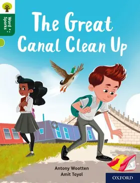 Wootten |  Oxford Reading Tree Word Sparks: Level 12: The Great Canal Clean Up | Buch |  Sack Fachmedien