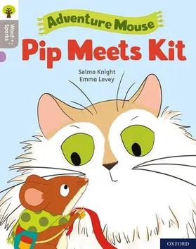 Knight |  Oxford Reading Tree Word Sparks: Level 1: Pip Meets Kit | Buch |  Sack Fachmedien