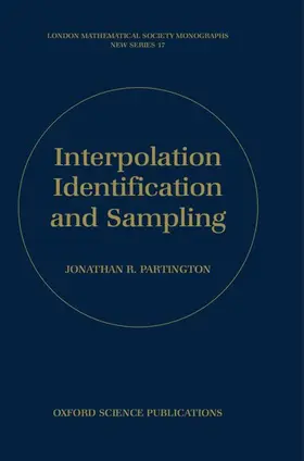 Partington |  Interpolation, Identification, and Sampling | Buch |  Sack Fachmedien