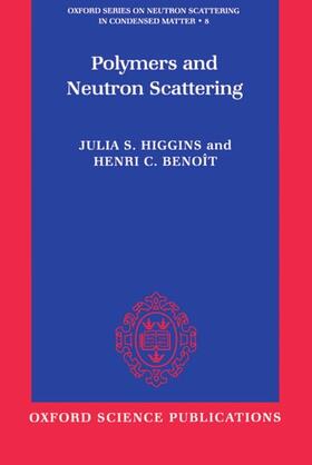 Higgins / Benoit | Polymers and Neutron Scattering | Buch | 978-0-19-850063-6 | sack.de