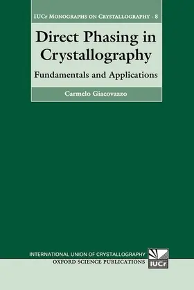 Giacovazzo |  Direct Phasing in Crystallography | Buch |  Sack Fachmedien
