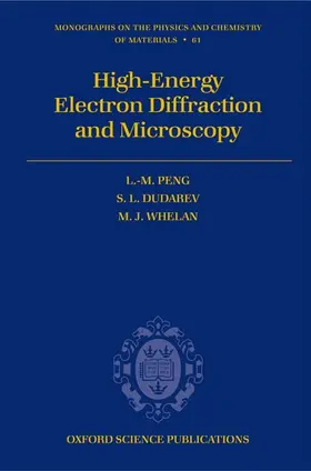 Peng / Dudarev / Whelan |  High Energy Electron Diffraction and Microscopy | Buch |  Sack Fachmedien