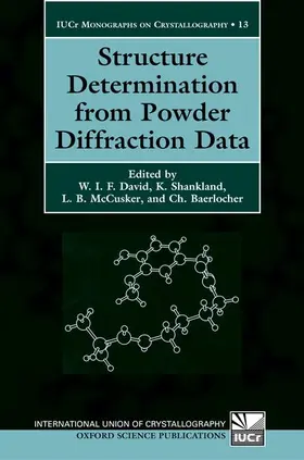 David / Shankland / McCusker |  Structure Determination from Powder Diffraction Data | Buch |  Sack Fachmedien