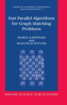 Karpinski / Rytter |  Fast Parallel Algorithms for Graph Matching Problems | Buch |  Sack Fachmedien