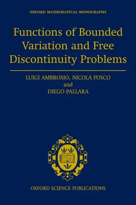 Ambrosio / Fusco / Pallara |  Functions of Bounded Variation and Free Discontinuity Problems | Buch |  Sack Fachmedien
