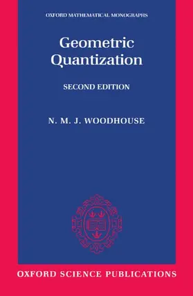 Woodhouse |  Geometric Quantization | Buch |  Sack Fachmedien