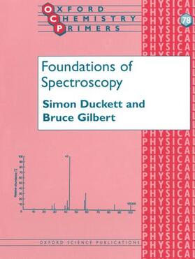 Duckett / Gilbert | Foundations of Spectroscopy | Buch | 978-0-19-850335-4 | sack.de