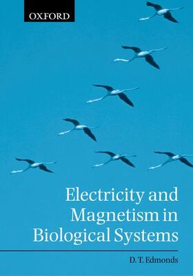 Edmonds | ELECTRICITY & MAGNETISM IN BIO | Buch | 978-0-19-850679-9 | sack.de
