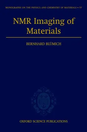 Blumich / Bl Mich |  NMR Imaging of Materials | Buch |  Sack Fachmedien