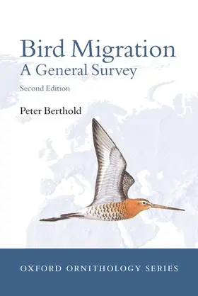 Berthold |  Bird Migration - A General Survey | Buch |  Sack Fachmedien