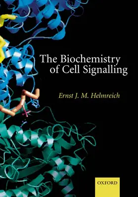 Helmreich |  The Biochemistry of Cell Signalling | Buch |  Sack Fachmedien