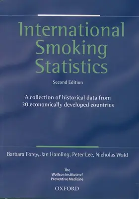 Forey / Hamling / Lee |  International Smoking Statistics | Buch |  Sack Fachmedien