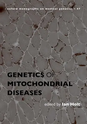 Holt |  GENETIC MITOCHON DISEASES OMMG 47 C | Buch |  Sack Fachmedien