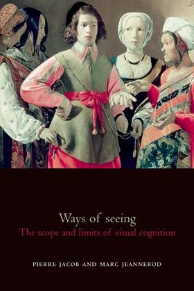 Jeannerod / Jacob / Heckscher |  Ways of Seeing | Buch |  Sack Fachmedien