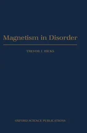 Hicks |  Magnetism in Disorder | Buch |  Sack Fachmedien
