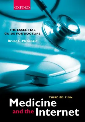 McKenzie |  Medicine and the Internet | Buch |  Sack Fachmedien
