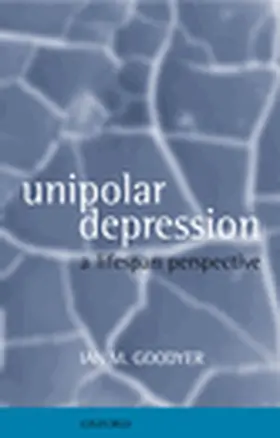Goodyer |  Unipolar Depression | Buch |  Sack Fachmedien