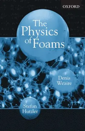  The Physics of Foams | Buch |  Sack Fachmedien