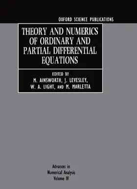 Ainsworth / Levesley / Light |  Theory and Numerics of Ordinary and Partial Differential Equations | Buch |  Sack Fachmedien