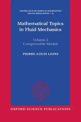 Lions |  Mathematical Topics in Fluid Mechanics | Buch |  Sack Fachmedien