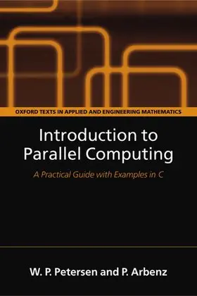 Petersen / Arbenz |  Introduction to Parallel Computing | Buch |  Sack Fachmedien