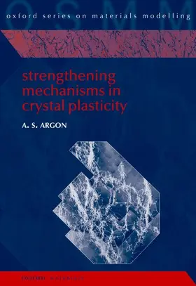 Argon |  Strengthening Mechanisms in Crystal Plasticity | Buch |  Sack Fachmedien