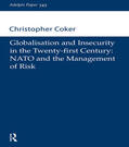 Coker |  Globalisation and Insecurity in the Twenty-First Century | Buch |  Sack Fachmedien